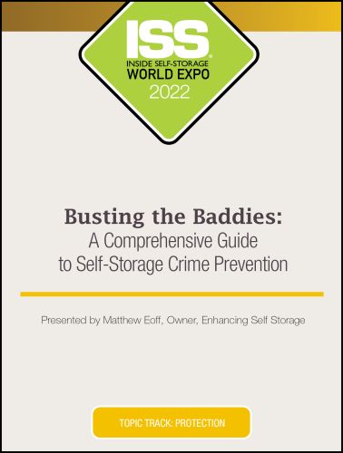 Busting the Baddies: A Comprehensive Guide to Self-Storage Crime Prevention